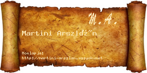 Martini Arszlán névjegykártya
